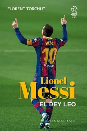 LIONEL MESSI. EL REY LEO (CAST) | 9788410043589 | TORCHUT, FLORENT