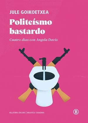POLITEÍSMO BASTARDO (CAST) | 9791387639075 | GOIKOETXEA, JULE