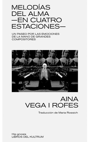 MELODÍAS DEL ALMA -EN CUATRO ESTACIONES- | 9788418404634 | VEGA I ROFES, AINA