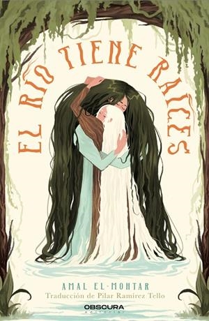 RÍO TIENE RAÍCES, EL (CAST) | 9788412990638 | EL-MOHTAR, AMAL