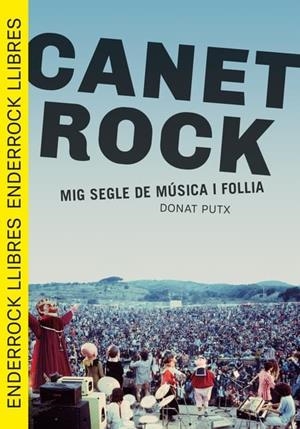 CANET ROCK. MIG SEGLE DE MÚSICA I FOLLIA | 9791399057003 | PUTX, DONAT