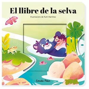 LLIBRE DE LA SELVA, EL (CAT) | 9788413899725 | MARTÍNEZ, RUTH (IL.)