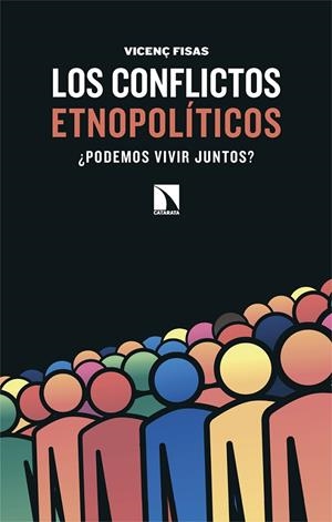 CONFLICTOS ETNOPOLÍTICOS, LOS | 9788410674141 | FISAS, VICENÇ