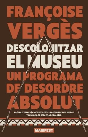 DESCOLONITZAR EL MUSEU | 9788410344860 | VERGÈS, FRANÇOISE