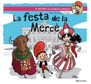 FESTA DE LA MERCÈ, LA | 9788413565071 | ROIG, ROGER / PRADES, HUGO