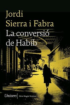 CONVERSIÓ DE HABIB, LA (CAT) | 9788419721167 | SIERRA I FABRA, JORDI