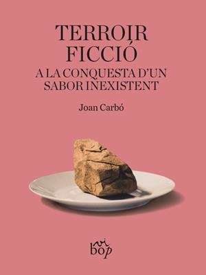 TERROIR FICCIÓ | 9788412800081 | CARBÓ, JOAN