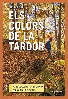 COLORS DE LA TARDOR, ELS | 9788413563985 | LONGÁS, JORDI