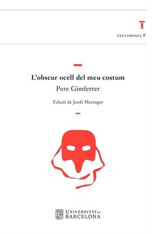 OBSCUR OCELL DEL MEU COSTUM, L' | 9788410501614 | GIMFERRER, PERE / MARRUGAT, JORDI (ED.)