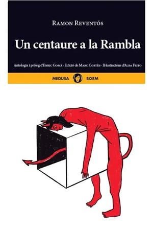 CENTAURE A LA RAMBLA, UN | 9788419202246 | REVENTÓS, RAMON