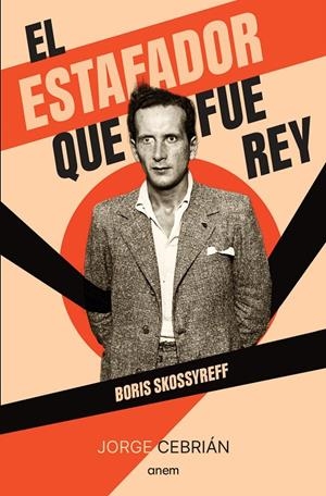 ESTAFADOR QUE FUE REY, EL (CAST) | 9788418865565 | CEBRIÁN, JORGE
