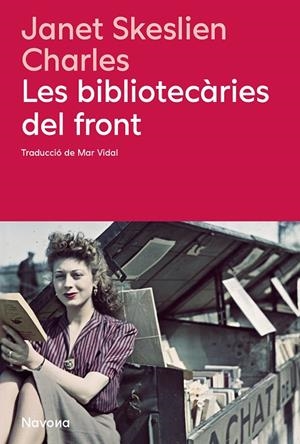 BIBLIOTECÀRIES DEL FRONT, LES (CAT) | 9788410180666 | JSKESLIEN CHARLES, JANET