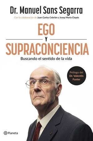 EGO Y SUPRACONCIENCIA (CAST) | 9788408307402 | SANS SEGARRA, DR. MANUEL
