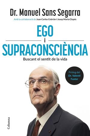 EGO I SUPRACONSCIÈNCIA (CAT) | 9788466434218 | SANS SEGARRA, DR. MANUEL