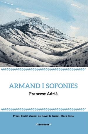 ARMAND I SOFONIES | 9788413588247 | ADRIÀ, FRANCESC