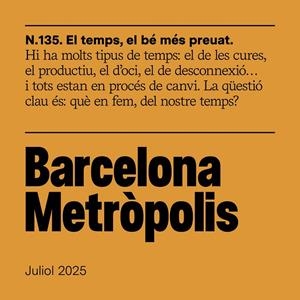 REVISTA BARCELONA METRÒPOLIS 135 (JULIOL 2025) | RBM135 | A.A.V.V.