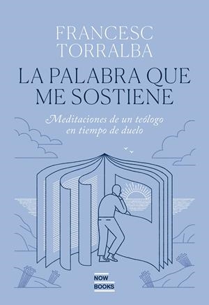 PALABRA QUE ME SOSTIENE, LA (CAST) | 9788416245802 | TORRALBA, FRANCESC