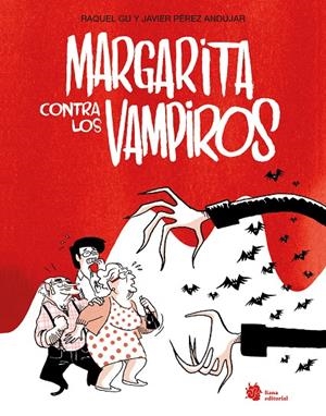 MARGARITA CONTRA LOS VAMPIROS (CAST) | 9788410158320 | RAQUEL GU / PÉREZ ANDÚJAR, JAVIER