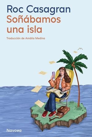 SOÑÁBAMOS UNA ISLA (CAST) | 9788410180611 | CASAGRAN, ROC