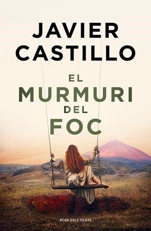 MURMURI DEL FOC, EL (CAT) | 9788410256644 | CASTILLO, JAVIER