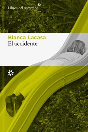 ACCIDENTE, EL | 9788410178571 | LACASA, BLANCA