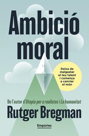 AMBICIÓ MORAL (CAT) | 9791387736088 | BREGMAN, RUTGER