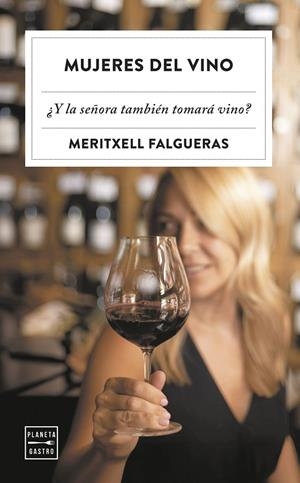 MUJERES DEL VINO | 9788408309611 | FALGUERAS, MERITXELL