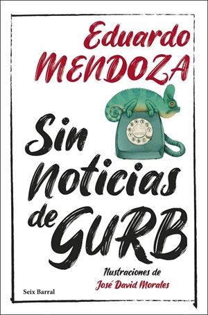 ESTUCHE SIN NOTICIAS DE GURB | 9788432249099 | MENDOZA, EDUARDO / MORALES, JOSÉ DAVID (IL·LUSTRADOR)