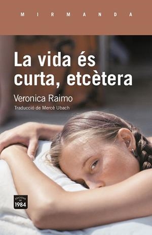 VIDA ÉS CURTA, ETCÈTERA, LA (CAT) | 9791387757182 | RAIMO, VERONICA