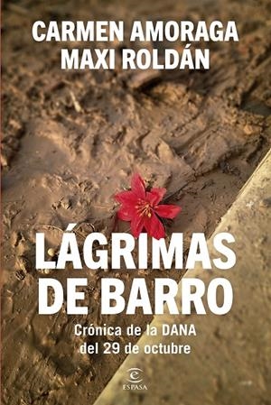LÁGRIMAS DE BARRO | 9788467079562 | AMORAGA, CARMEN / ROLDÁN, MAXI