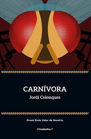 CARNÍVORA | 9788413588254 | COLONQUES, JORDI