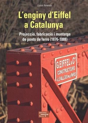 ENGINY D'EIFFEL A CATALUNYA, L' | 9788423209088 | AMENÓS, LLUÏSA