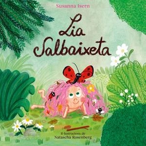 LIA SALBAIXETA (CAT) | 9788448871826 | ISERN, SUSANNA / ROSENBERG, NATASCHA