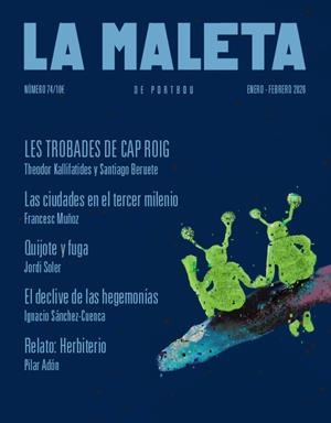 REVISTA LA MALETA DE PORTBOU 74 (GENER-FEBRER 2026) | RLM74 | AAVV