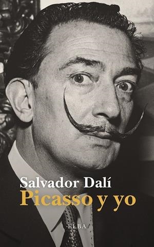 PICASSO Y YO | 9791399013443 | DALÍ, SALVADOR / FERNÁNDEZ, VÍCTOR