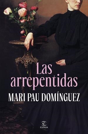 ARREPENTIDAS, LAS | 9788467080049 | DOMÍNGUEZ, MARI PAU