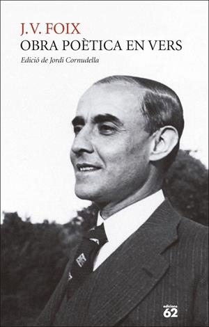 OBRA POÈTICA EN VERS | 9788429782080 | FOIX, J. V. / CORNUDELLA, JORDI (ED.)