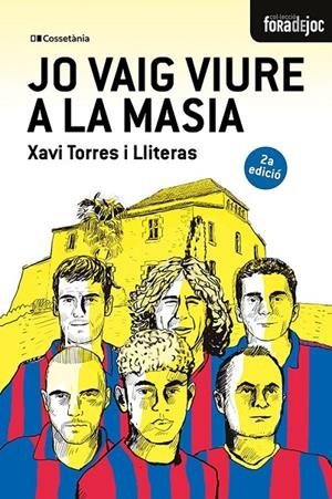 JO VAIG VIURE A LA MASIA | 9788413565378 | TORRES I LLITERAS, XAVI
