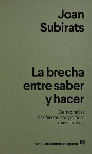BRECHA ENTRE SABER Y HACER, LA | 9788433949004 | SUBIRATS, JOAN