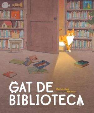 GAT DE BIBLIOTECA (CAT) | 9788448872793 | CHOI, JI-HYE / SO-RA, KIM (IL·L.)