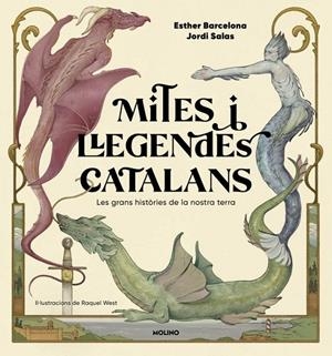 MITES I LLEGENDES CATALANS | 9788427254596 | BARCELONA, ESTHER / SALAS, JORDI / WEST, RAQUEL (IL·L.)