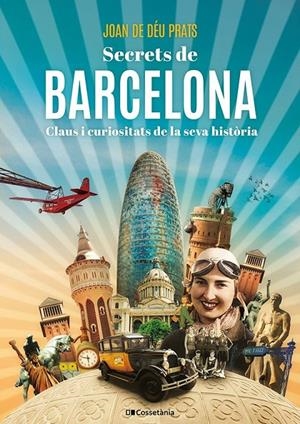 SECRETS DE BARCELONA | 9788413565538 | PRATS, JOAN DE DÉU