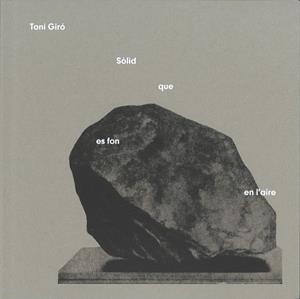 SÒLID QUE ES FON EN L'AIRE | 1000712002339 | GIRÓ, TONI