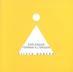 ESPLENDOR. TORNAR A L'ORIGEN | 1000714002351 | GUBERN, SILVIA