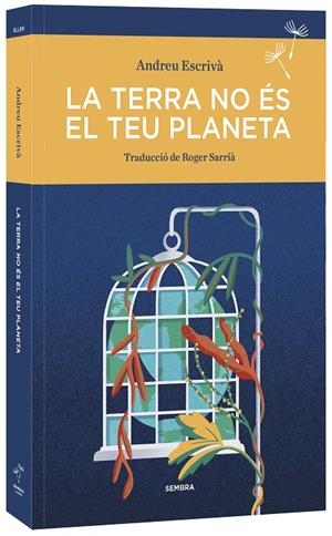TERRA NO ÉS EL TEU PLANETA, LA (CAT) | 9788410198371 | ESCRIVÀ, ANDREU