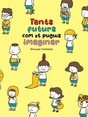 TANTS FUTURS COM ET PUGUIS IMAGINAR (CAT) | 9788416427871 | YOSHITAKE, SHINSUKE