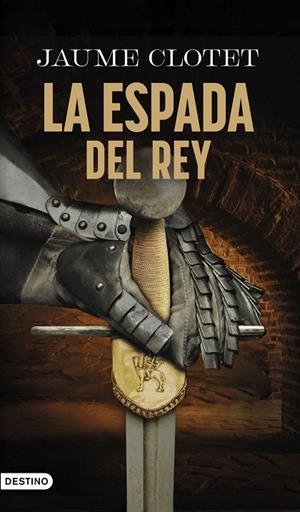 ESPADA DEL REY, LA (CAST) | 9788423369423 | CLOTET, JAUME