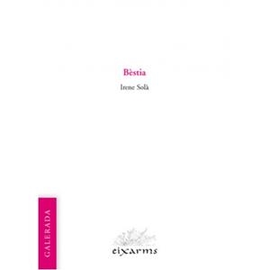 BÈSTIA | 9788412891164 | SOLÀ, IRENE