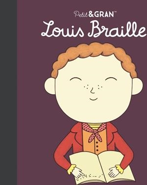 PETIT&GRAN LOUIS BRAILLE (CAT) | 9788411782494 | SÁNCHEZ VEGARA, MARÍA ISABEL / ALBERO, ANA