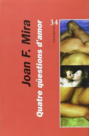 QUATRE QUESTIONS D'AMOR | 9788475025681 | MIRA, JOAN F.